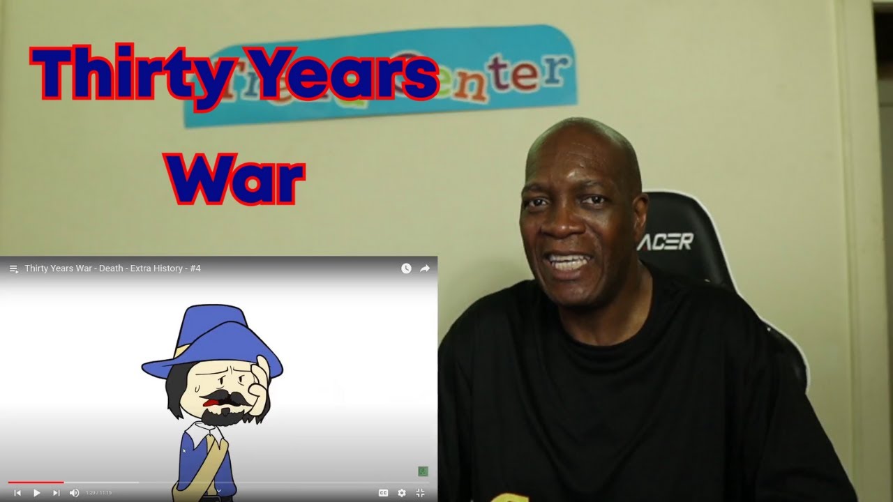 Mr. Giant Reacts: Thirty Years War - Death - Extra History - #4 (REACTION)