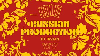 DJ Trojan - Russian Production 07 (Русские танцевальные хиты 2023, Русские ремиксы 2023)
