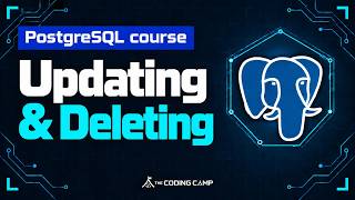 PostgreSQL UPDATE & DELETE: WHERE and RETURNING | Beginner Course #6