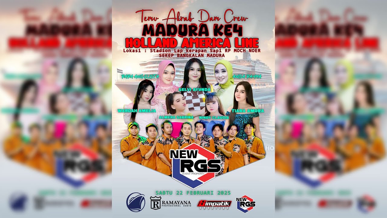LIVE NEW RGS TEMU AKRAB DAM CREW MADURA KE4 HOLLAND AMERICA LINE | OM NEW RGS - Official Video Music