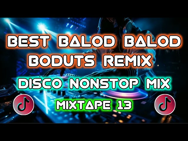BEST BALOD BALOD BODUTS REMIX | NONSTOP MIX | DJ SOYMIX class=