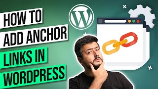 how to add anchor links in wordpress (step by step)