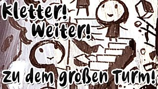 『のぼれ！すすめ！高い塔』"Kletter! Weiter! Zu dem großen Turm"【German Fancover】 chords