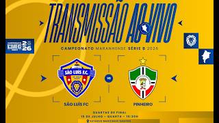SÃO LUÍS VS PINHEIRO | 4ª FINAIS - CAMPEONATO MARANHENSE SERIE B 2025