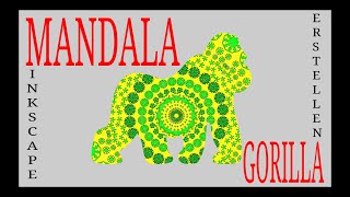 Inkscape Mandala Gorilla erstellen tutorial deutsch