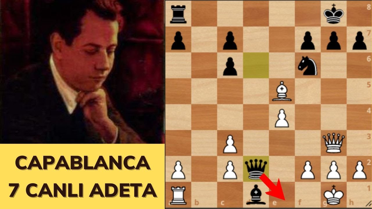 CAPABLANCA NİYE BİR TÜRLÜ ÖLMÜYORSUN?