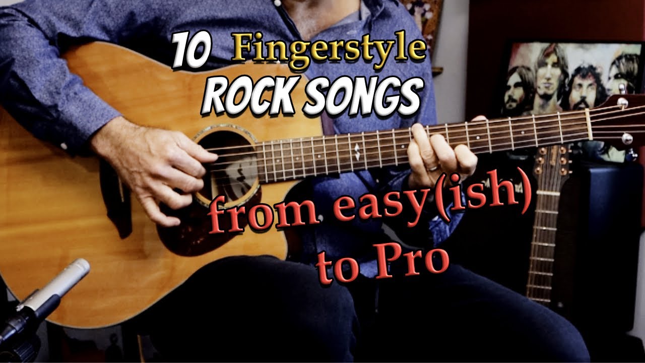 10 fingerstyle Rock songs easy to pro