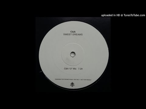 C & A — C & A – Sweet Dreams (Collusion Mix)-2002