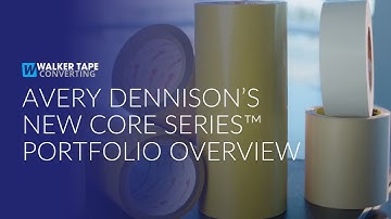 Avery Dennison’s New Core Series™ Portfolio Overview