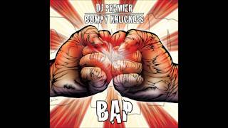 Bumpy Knuckles - B.A.P. (Produced by DJ Premier)