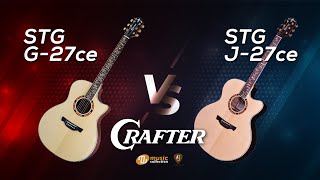 คู่เด็ด 𝐄𝐏. 𝟖 | Crafter STG G-27ce vs J-27ce 