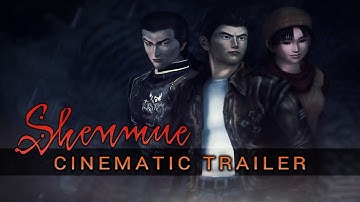 Shenmue Cinematic Trailer