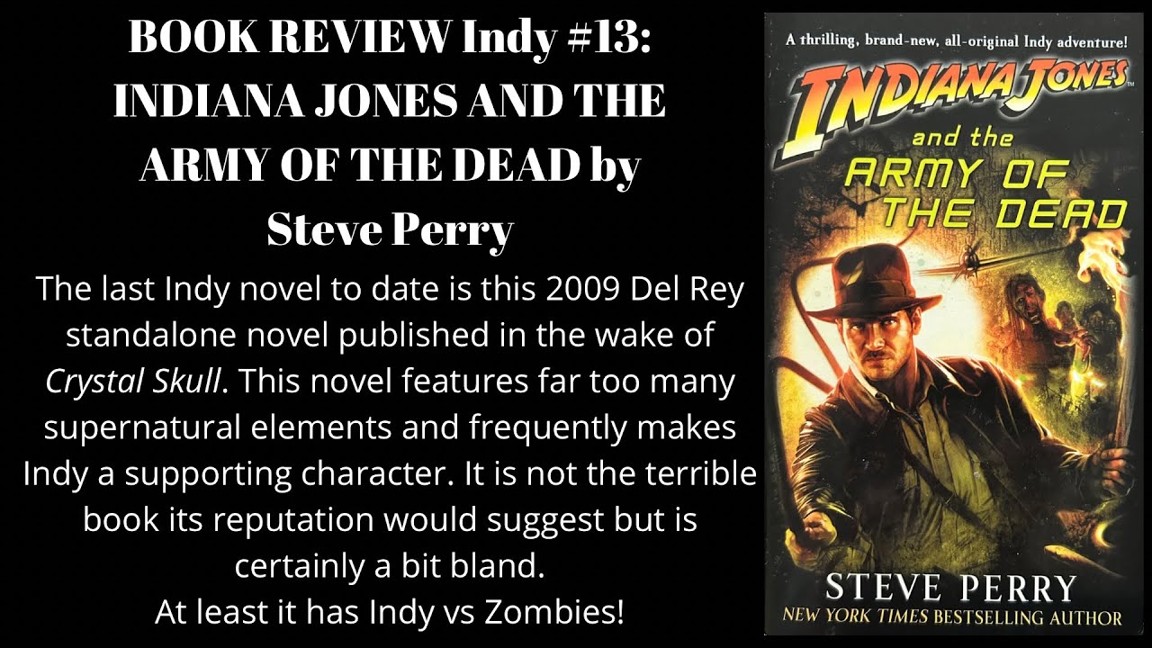Indiana Jones and the Army of the Dead by Steve