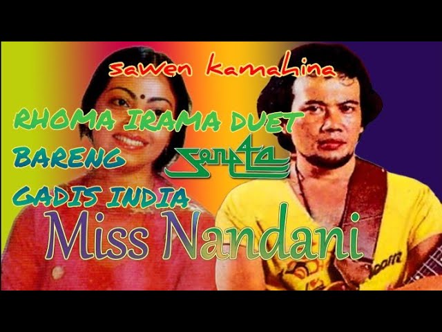 Sawen kamahina Rhoma irama duet bareng artis india Miss nandani class=