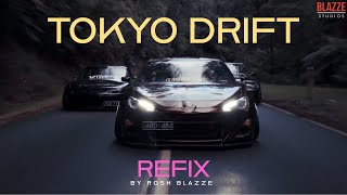 Tokyo Drift (Refix) By Rosh Blazze [ReMastered] | Fast & Furious | Trap Music (2022)