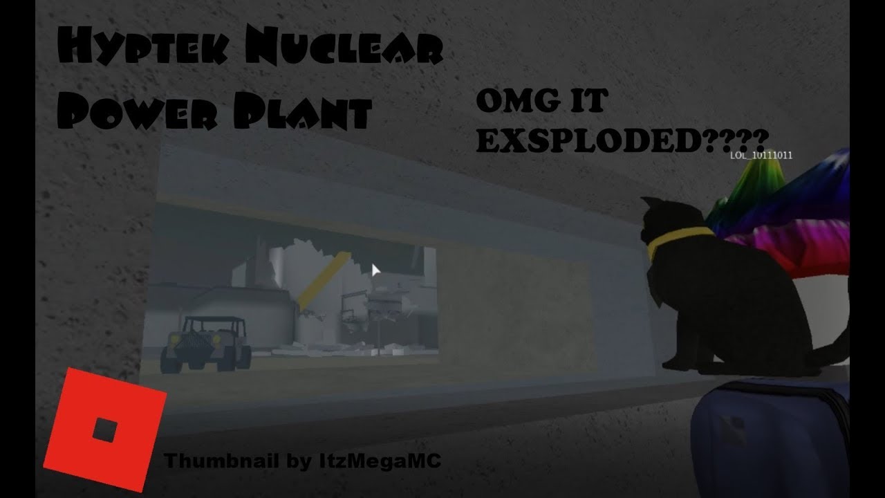 Roblox Hyptek Nuclear Power Plant Youtube - how to be radioactivet hyptek nuclear power plant roblox