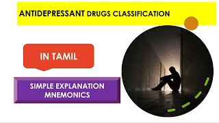 ANTIDEPRESSANT DRUGS//CLASSIFICATION//MOA//USES//ADR /SIMPLE WAY/IN TAMIL/EC PHARMACOLOGY screenshot 5