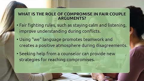 What Is The Role Of Compromise In Fair Couple Arguments? - The Love Workshop