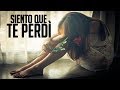 Siento Que Te Perdí 😟 Rap Romántico Triste 2019 - Jhobick Zamora Ft Zaiklon (Letra)