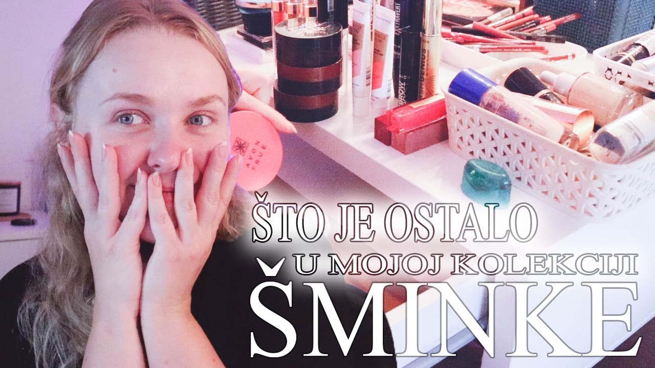 MOJA MAKE-UP SITUACIJA | BACILA SAM POLA SVOJE ŠMINKE I EVO ŠTO JE OSTALO U LADICI!