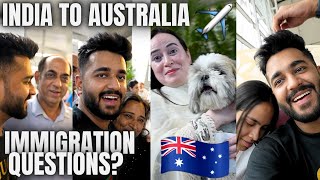 INDIA TO AUSTRALIA 😭✈️ | EMOTIONAL | IMMIGRATION QUESTIONS