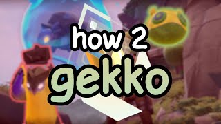 how (not) to play gekko