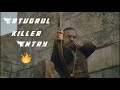 Ertugrul killer entryertugrul attitude levelhk editz