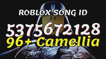 96+ Camellia Roblox Song IDs/Codes