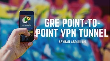 CWAN: GRE Point-to-point VPN Tunnel
