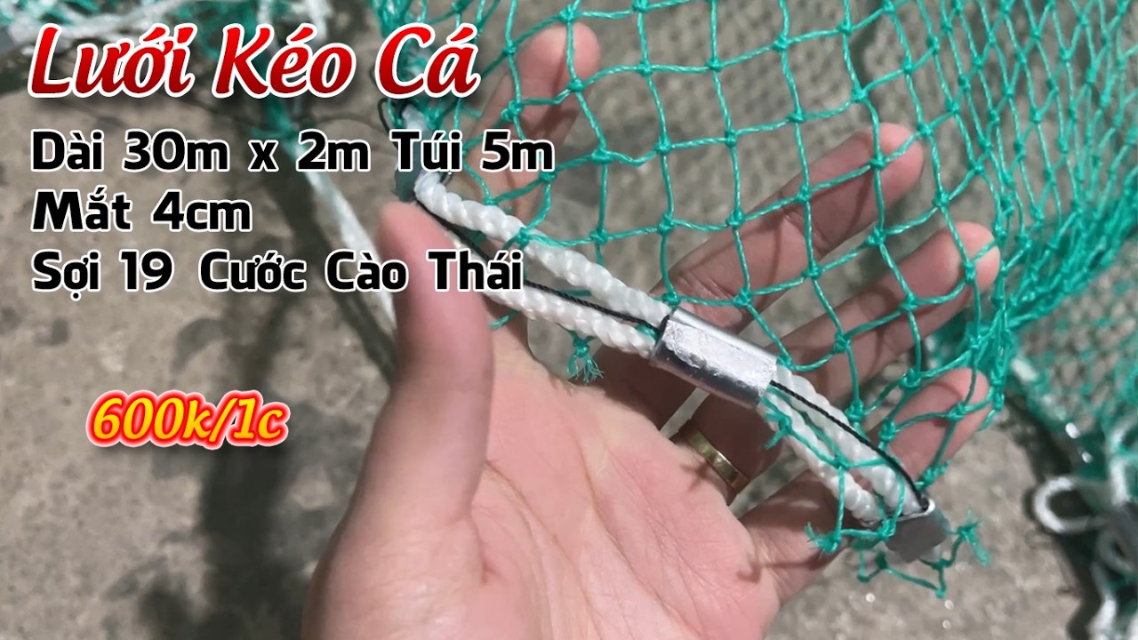 600k/1c Lưới Quét Kéo Vét Cá Thịt  - Cước Thái Cào Sợi 19 Bền 20 Năm - Dài 30mx2m túi 5m 0987782098