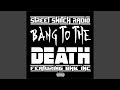 Bang To The Death Feat Bmk Ink Bang To The Death Feat Bmk Ink