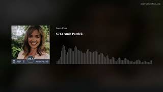 S713 Amie Patrick Net Worth