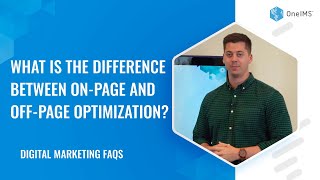 What’s the Difference Between On-page and Off-page Optimization? | Digital Marketing FAQs