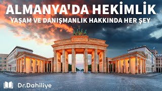 Almanya'da Hekimlik, Yaşam ve Danışmanlık