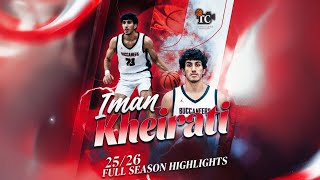 Iman Kheirati  2526  Season Highlights 