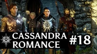 Dragon Age: Inquisition - Cassandra Romance - Part 18 - Promise of Destruction