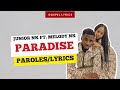 Junior NK ft. Melody NK - Paradise (Paroles)