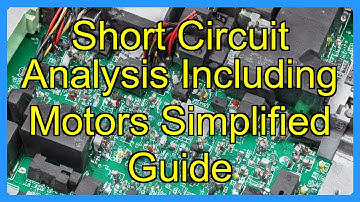 Short Circuit Analysis Including Motors Simplified Guide