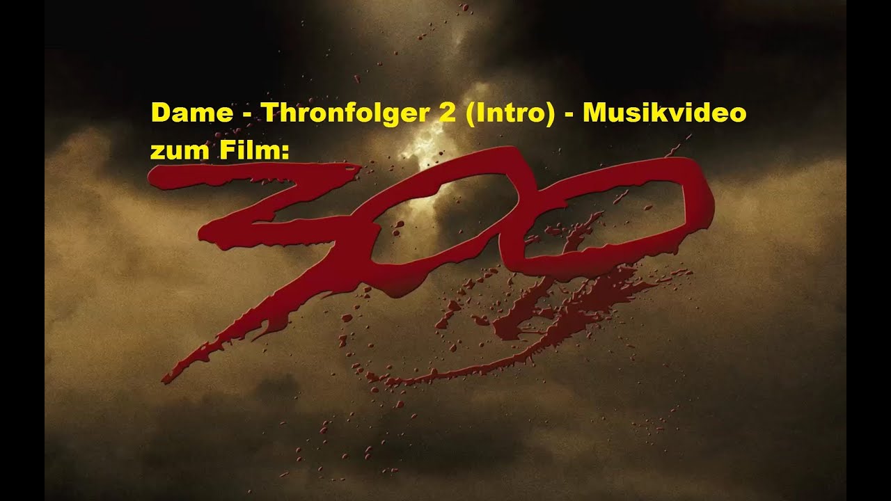 Thronfolger 2 (Intro) - 300