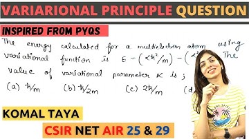 Quantum Mechanics: Variational Principle Numericals | Lec 10.5 | CSIR NET | GATE | Chemical Sciences