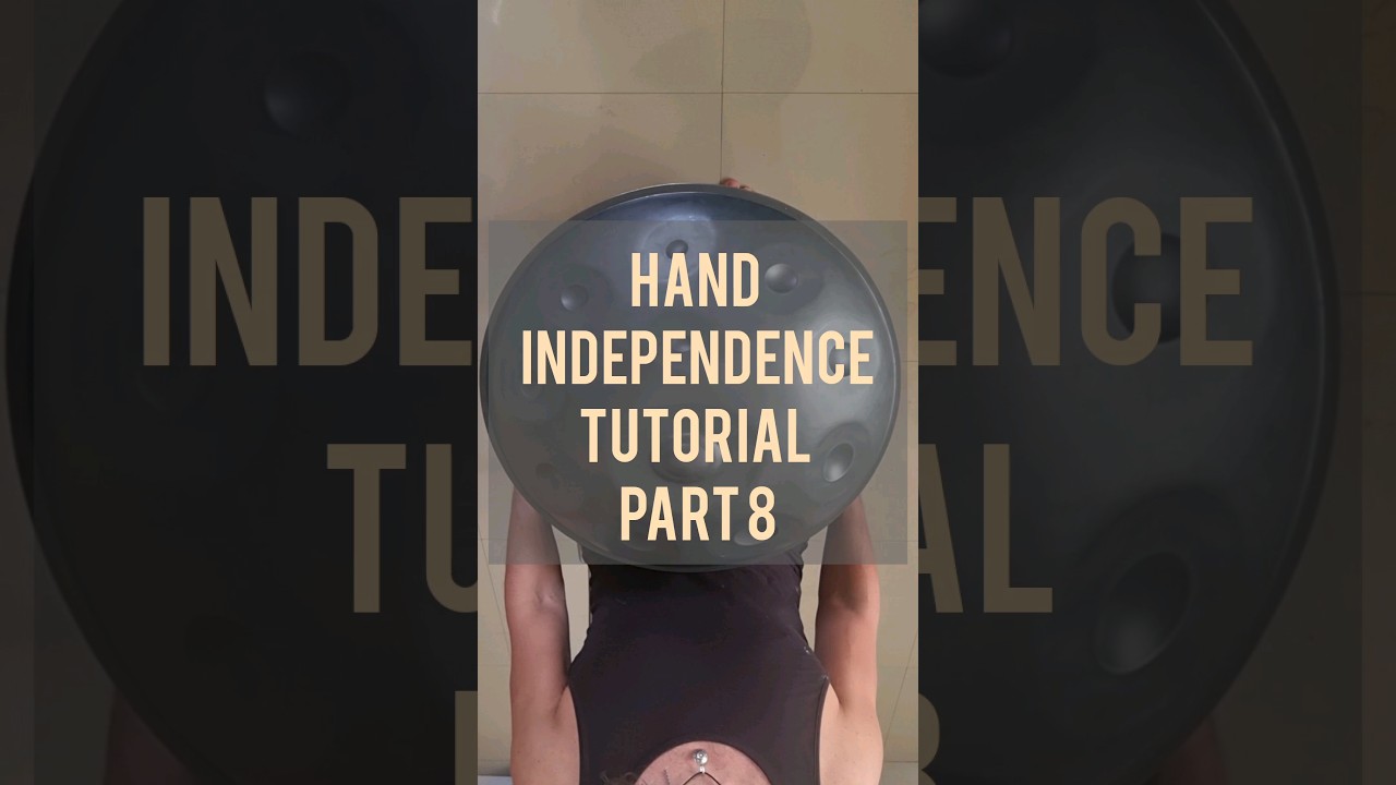 Handpan Tutorial for hand independence 