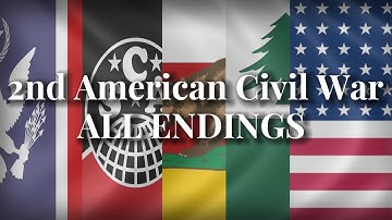 2nd American Civil War All endings (KaiserReich)