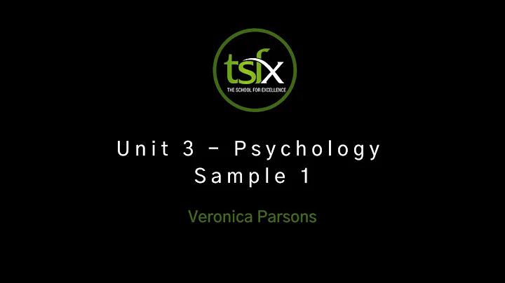 U3 Psychology - Veronica Parsons Sample 1