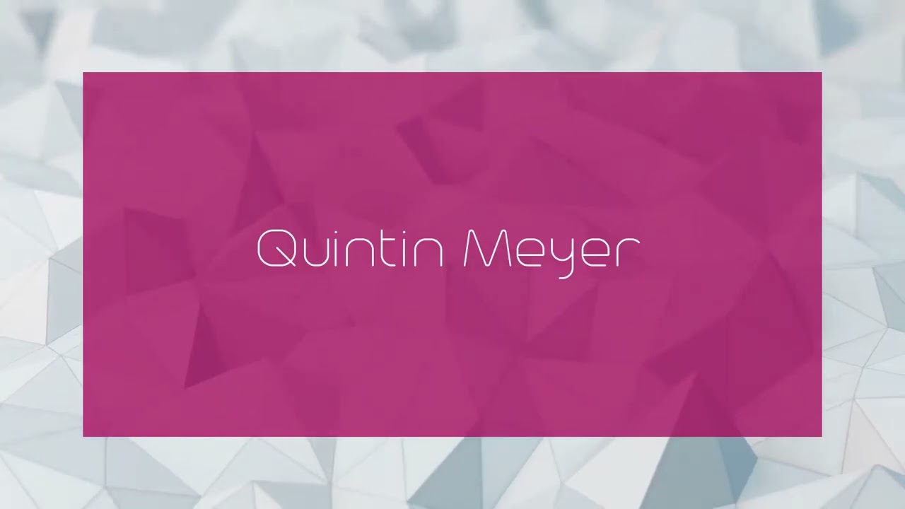 Quintin Meyer - appearance