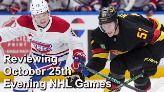 Reviewing October 25th Evening NHL Games