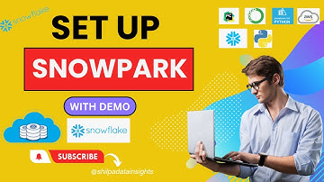 Set Up SNOWPARK Environment |Python on snowflake| Complete demo on setup using IDE