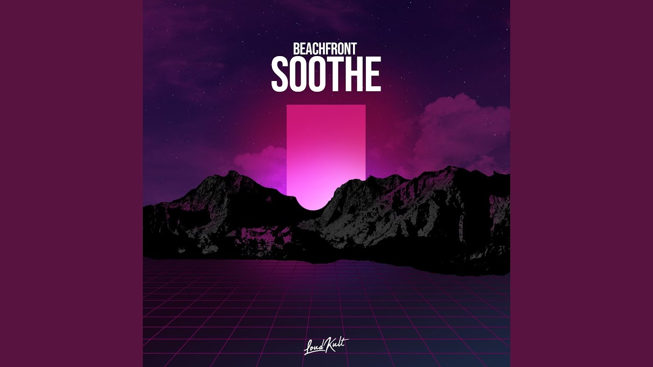 Watch Soothe on YouTube Watch Soothe on YouTube