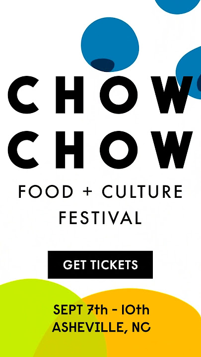 Chow Chow Food   Culture Festival 2023