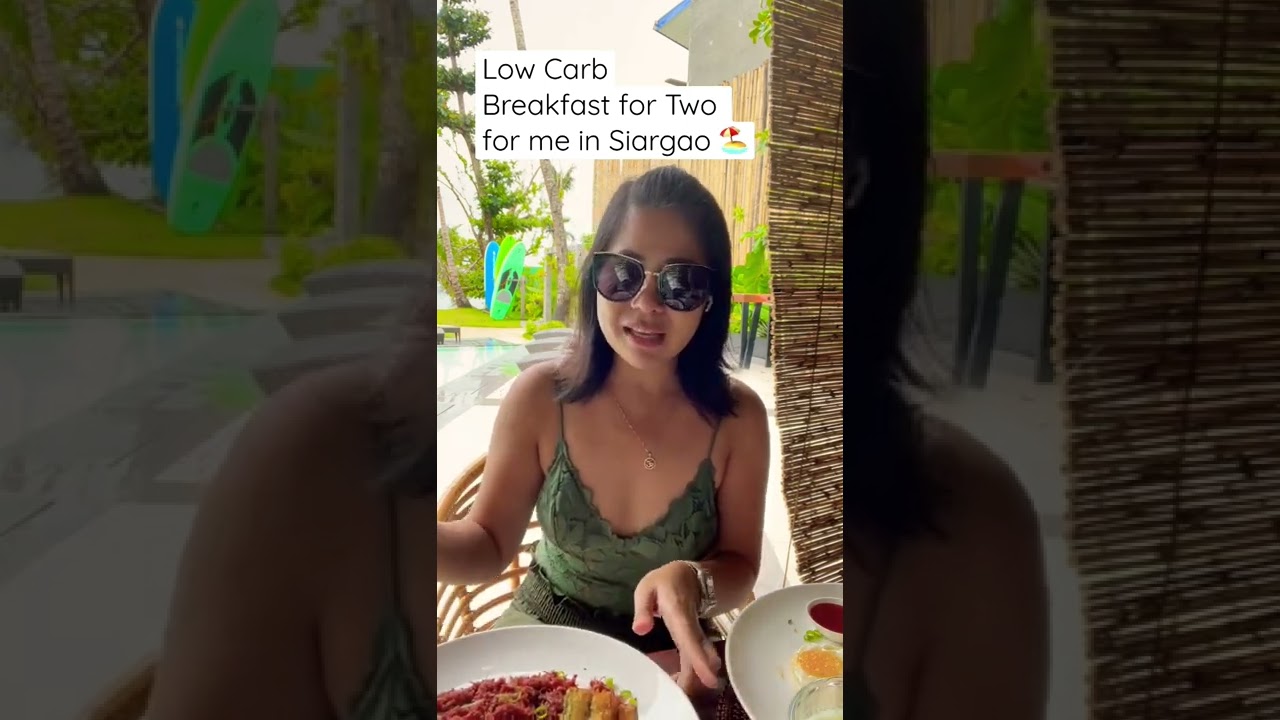 LowCarb Breakfast in Siargao