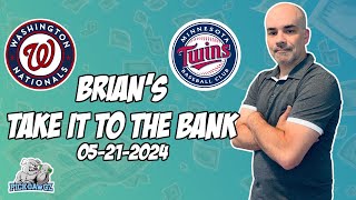 Free MLB Betting Predictions Today 5/21/24 MLB Picks | Brian&#39;s Take it to the Bank